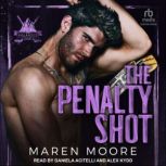 The Penalty Shot, Maren Moore