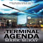 A Terminal Agenda The Severance Seri..., Mark McKay