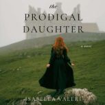 The Prodigal Daughter, Isabella Valeri