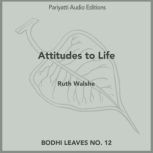 Attitudes to Life, Ruth Walshe