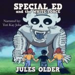 Special Ed, Jules Older