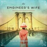The Engineers Wife, Tracey Enerson Wood