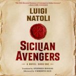 Sicilian Avengers Book One, Luigi Natoli