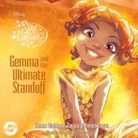 Star Darlings Gemma and the Ultimate..., Shana Muldoon Zappa