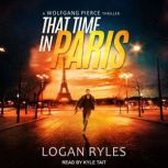 That Time in Paris, Logan Ryles