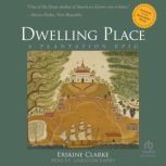 Dwelling Place, Erskine Clarke