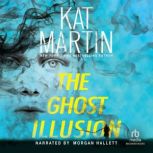 The Ghost Illusion, Kat Martin