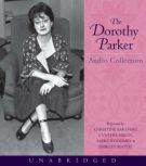 The Dorothy Parker Audio Collection, Dorothy Parker