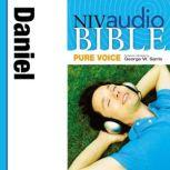 Pure Voice Audio Bible - New International Version, NIV (Narrated by George W. Sarris): (24) Daniel, Zondervan