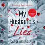 My Husbands Lies, Caroline England