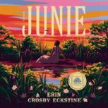 Junie A GMA Book Club Pick, Erin Crosby Eckstine