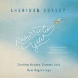 Resurrection Year, Sheridan Voysey