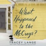 What Happened to the McCrays?, Tracey Lange