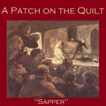 A Patch on the Quilt, Sapper