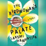 The Birdwomans Palate, Laksmi Pamuntjak