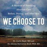 We Choose To, Curtis Boyd