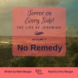 Terror on Every Side! The Life of Jer..., Mark Morgan