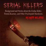 Serial Killers, Matt Belster