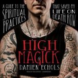 High Magick, Damien Echols