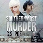 Southernmost Murder, C.S. Poe