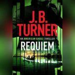 Requiem, J. B. Turner