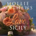Love In Sicily, Mollie Mathews
