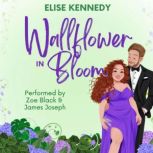 Wallflower in Bloom, Elise Kennedy