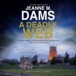 A Deadly Web, Jeanne M. Dams