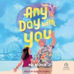 Any Day With You, Mae Respicio