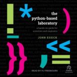 The PythonBased Laboratory, John Essick