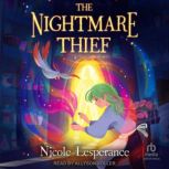 The Nightmare Thief, Nicole Lesperance