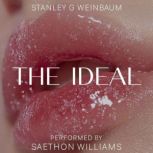 The Ideal, Stanley G. Weinbaum