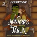 Agnarrs Jarlin, Jenifer Wood