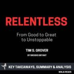 Summary Relentless, Brooks Bryant