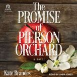 The Promise of Pierson Orchard, Kate Brandes