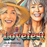 Lovefest, JA Armstrong
