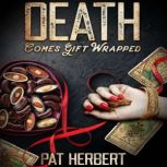 Death Comes Gift Wrapped, Pat Herbert