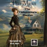 The Debutantes Secret, Peggy McKenzie