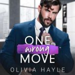 One Wrong Move, Olivia Hayle