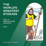 Defeating Giants, George W. Sarris