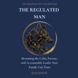 The Regulated Man, Jyee Byrne