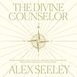The Divine Counselor, Alex Seeley