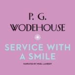 Service with a Smile, P. G. Wodehouse