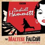 Dashiell Hammett The Maltese Falcon ..., BBC Audio