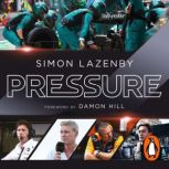 Pressure, Simon Lazenby