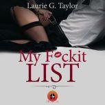 My FckIt List, Laurie G. Taylor