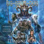 Og-Grim-Dog: Ogre's End Game A Humorous Portal Fantasy, Jamie Edmundson