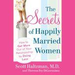 The Secrets of Happily Married Women, Theresa Foy DiGeronimo