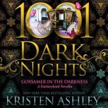 Gossamer in the Darkness, Kristen Ashley