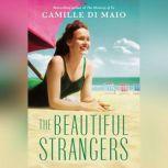 The Beautiful Strangers, Camille Di Maio